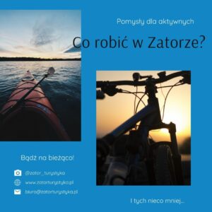 o robic w Zatorze? Pomysły dla aktywnych